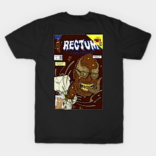 Rectum The Fecal Protector T-Shirt